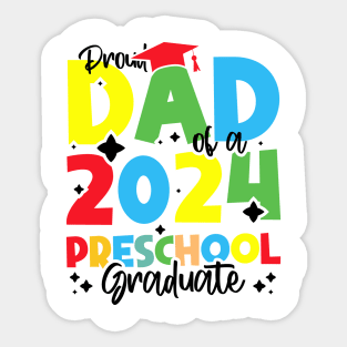 Proud Dad of a 2024 Preschool Graduate, Funny preschool Graduation Sticker